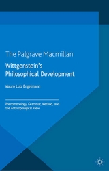 Wittgenstein''s Philosophical Development -  M. Engelmann