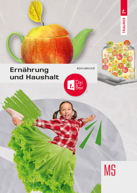 Ernährung und Haushalt + TRAUNER-DigiBox - Astrid Kohlbauer