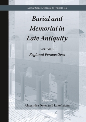 Burial and Memorial in Late Antiquity - 