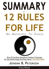 Summary of 12 Rules For Life -  iNstantReads Summary