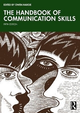 The Handbook of Communication Skills - Hargie, Owen