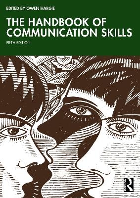 The Handbook of Communication Skills - 