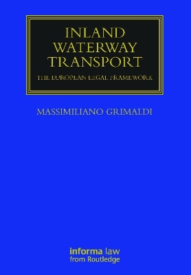 Inland Waterway Transport - Massimiliano Grimaldi