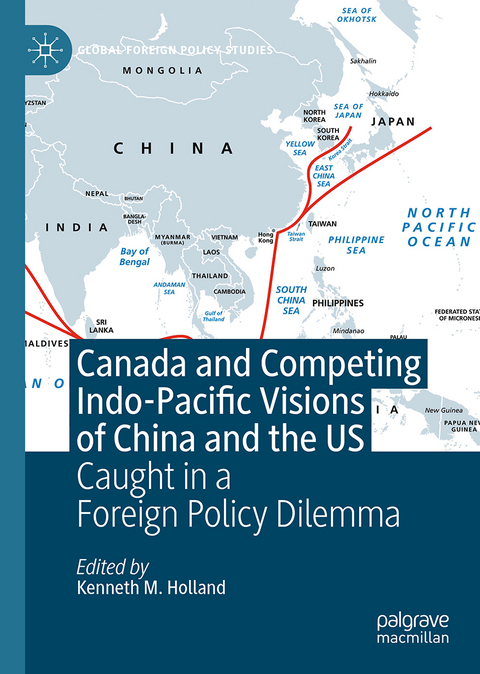 Canada and Competing Indo-Pacific Visions of China and the US - 