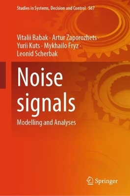 Noise signals - Vitalii Babak, Artur Zaporozhets, Yurii Kuts, Mykhailo Fryz, Leonid Scherbak