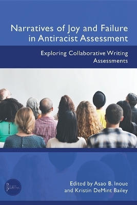 Narratives of Joy and Failure in Antiracist Assessment - 