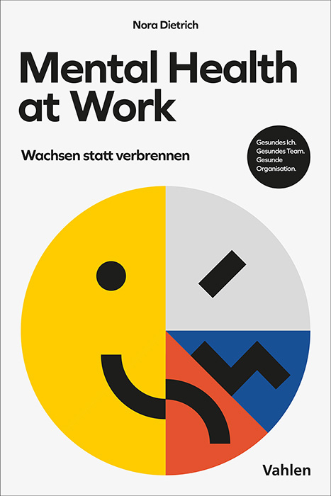 Mental Health at Work - Nora Dietrich