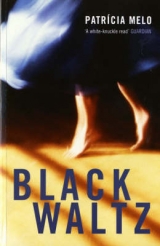 Black Waltz - Melo, Patricia