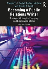 Becoming a Public Relations Writer - Tindall, Natalie T. J.; Hutchins, Amber L.; Smith, Ronald D.