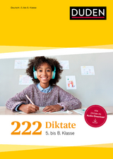 222 Diktate - 5. bis 8. Klasse - 