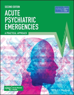 Acute Psychiatric Emergencies - 