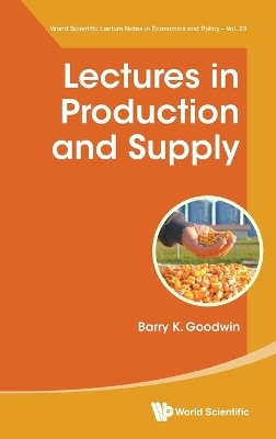 Lectures In Production And Supply - Barry Goodwin