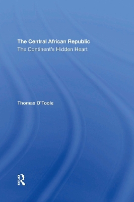 The Central African Republic - Thomas E. O'Toole