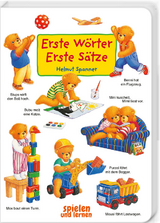 Erste Wörter – Erste Sätze - Helmut Spanner