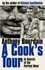 A Cook's Tour - Bourdain, Anthony