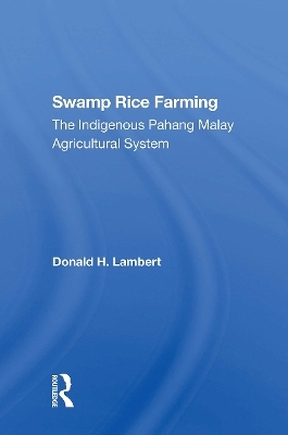 Swamp Rice Farming - Donald H Lambert