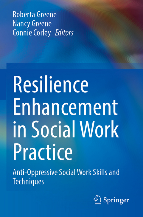 Resilience Enhancement in Social Work Practice - 