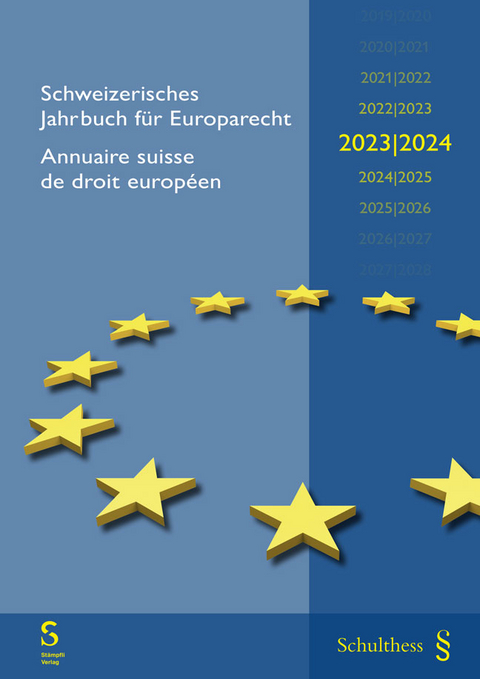 Schweizerisches Jahrbuch für Europarecht 2023/2024 Annuaire suisse de droit européen (PrintPlus: Buch inkl. E-Book) - 