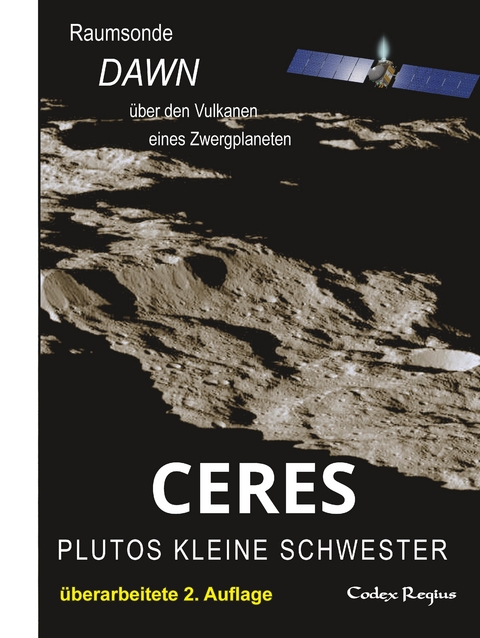 Ceres: Plutos kleine Schwester - Codex Regius