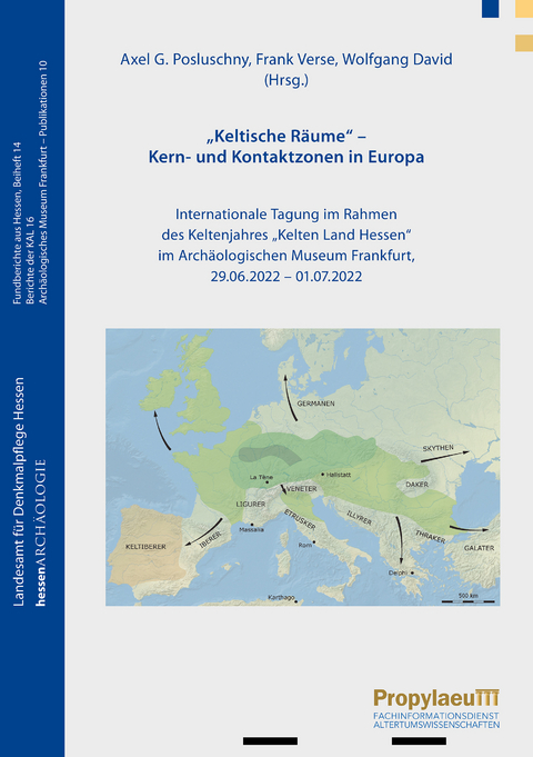 „Keltische Räume“ Kern- und Kontaktzonen in Europa - 