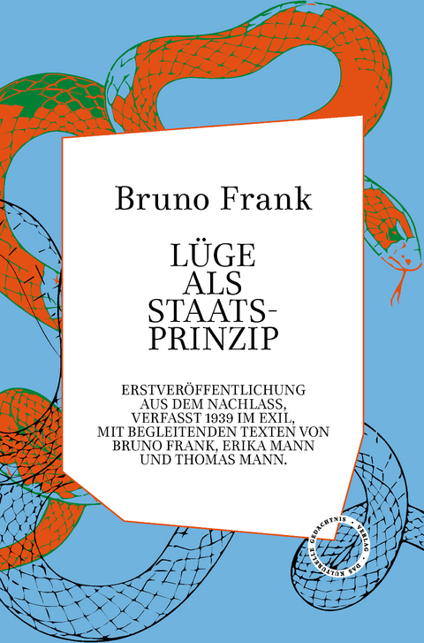 Lüge als Staatsprinzip - Bruno Frank