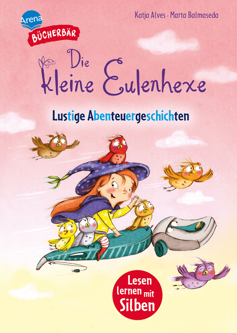 Die kleine Eulenhexe. Lustige Abenteuergeschichten - Katja Alves