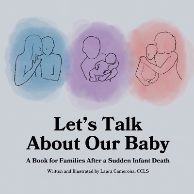 Let's Talk About Our Baby - Laura Camerona