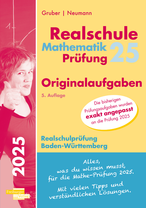 Mathematik-Prüfung 2025 Originalaufgaben Realschule Baden-Württemberg - Helmut Gruber, Robert Neumann, Stefan Rosner, Roland Schumm