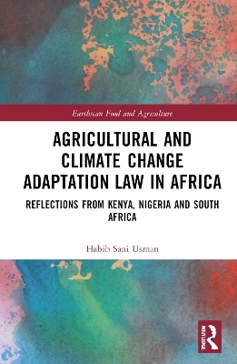 Agricultural and Climate Change Adaptation Law in Africa - Habib Sani Usman