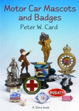 Motor Car Mascots and Badges - Card, Peter W.