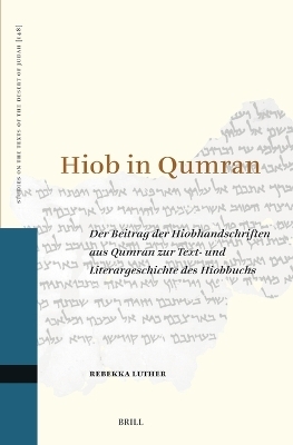 Hiob in Qumran - Rebekka Luther