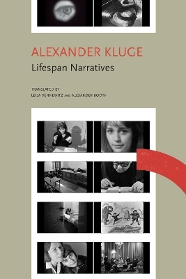 Lifespan Narratives - Alexander Kluge