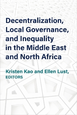 Decentralization, Local Governance, and Inequality in the Middle East and North Africa - 