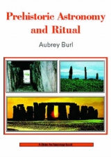 Prehistoric Astronomy and Ritual - Burl, Aubrey