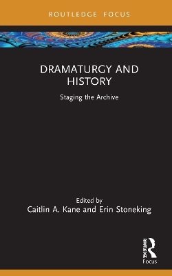 Dramaturgy and History - 