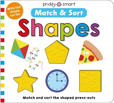 Match & Sort Shapes - Roger Priddy,  Priddy Books