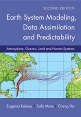 Earth System Modeling, Data Assimilation and Predictability - Kalnay, Eugenia; Mote, Safa; Da, Cheng