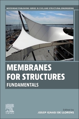 Membranes for Structures - Fundamentals - 