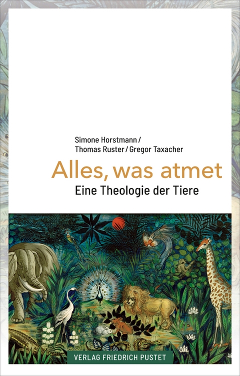 Alles, was atmet - Simone Horstmann, Thomas Ruster, Gregor Taxacher