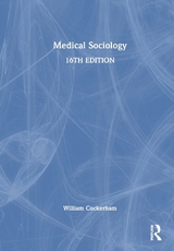 Medical Sociology - Cockerham, William C.