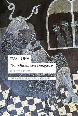 The Minotaur’s Daughter - Eva Luka