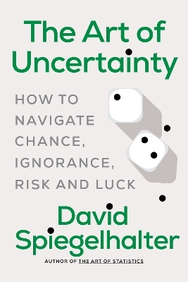 The Art of Uncertainty - David Spiegelhalter