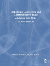 Embedding Counselling and Communication Skills - Midwinter, Rebecca; Dickson, Janie