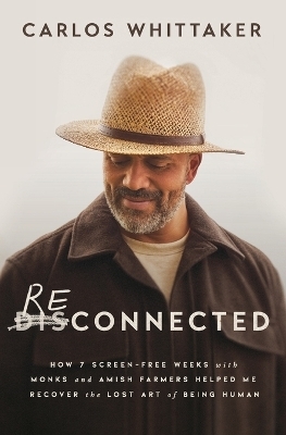 Reconnected - Carlos Whittaker