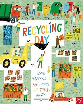 Recycling Day: What Happens to the Things We Throw Away - Polly Faber