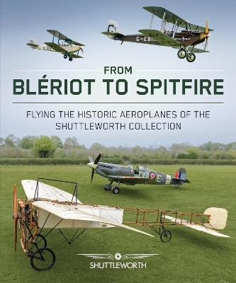 From Blériot to Spitfire - Scott Butler