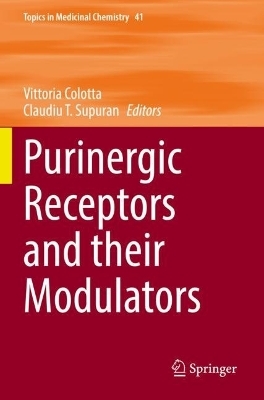 Purinergic Receptors and their Modulators - 