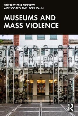 Museums and Mass Violence - 