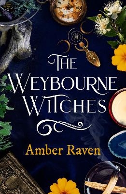 The Weybourne Witches - Amber Raven