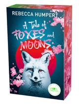 A Tale of Foxes and Moons - Rebecca Humpert